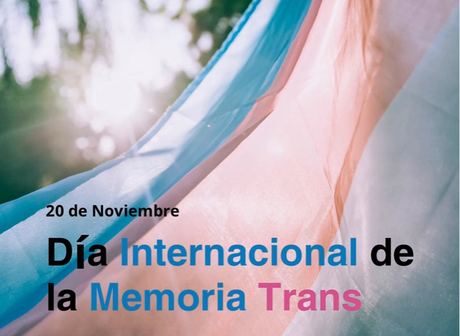 Día de la Memoria Trans: por vidas que importan, por dignidad y por justicia