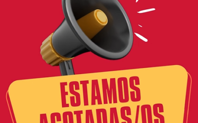 Estamos Agotadas/os. No es normal el hostigamiento a nuestra profesión